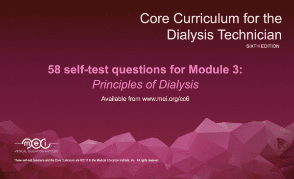 Core Curriculum for the Dialysis Tech Module 3