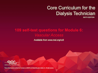 Core Curriculum for the Dialysis Tech Module 6