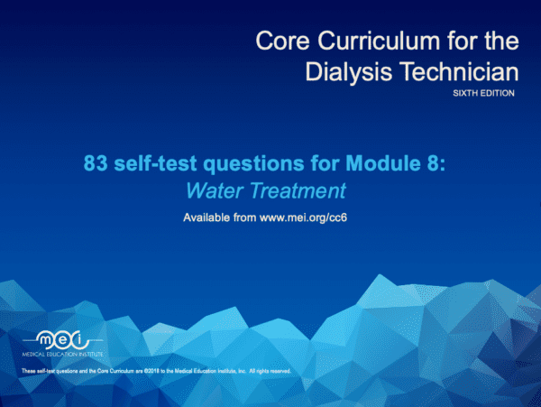 Core Curriculum for the Dialysis Tech Module 8