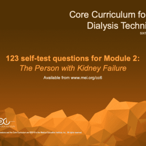 Core Curriculum for the Dialysis Tech Module 2