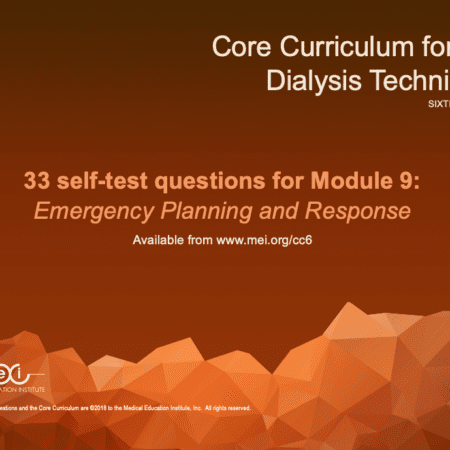 Core Curriculum for the Dialysis Tech Module 9
